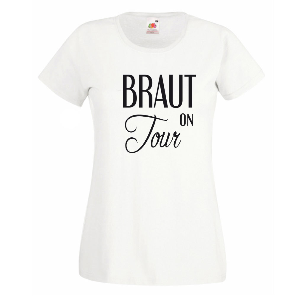 Weißes Damen-Shirt mit Braut on Tour-Schriftzug